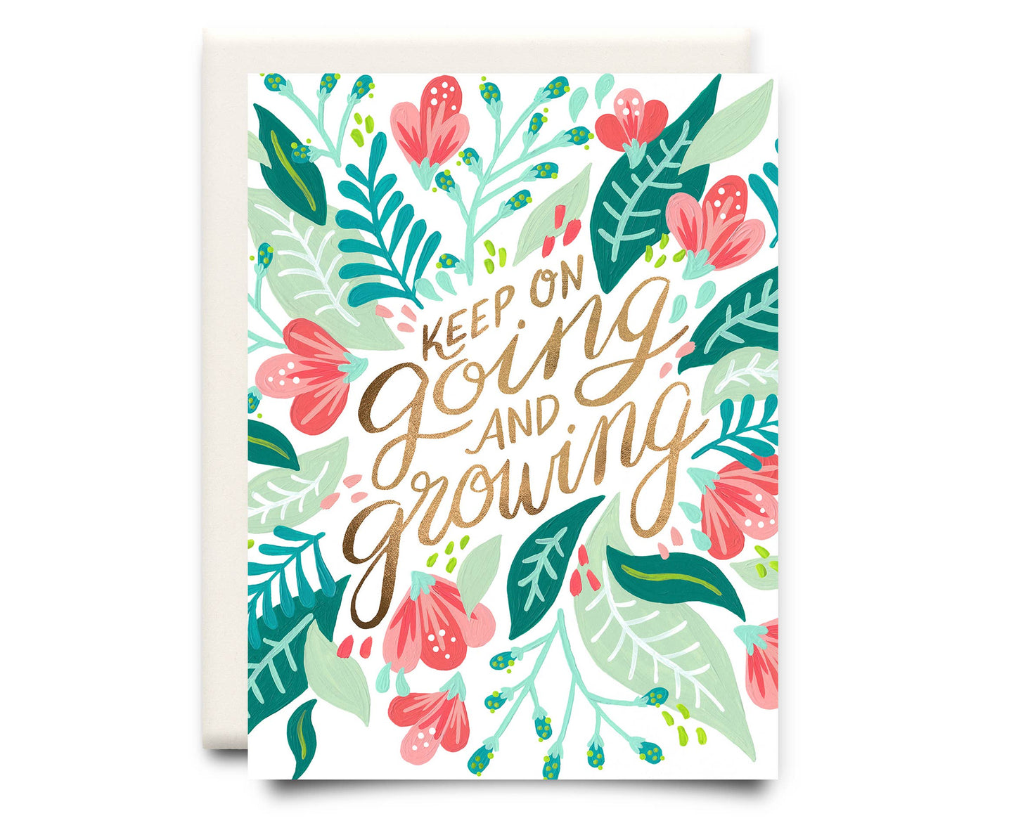 Going and Growing Greeting Card