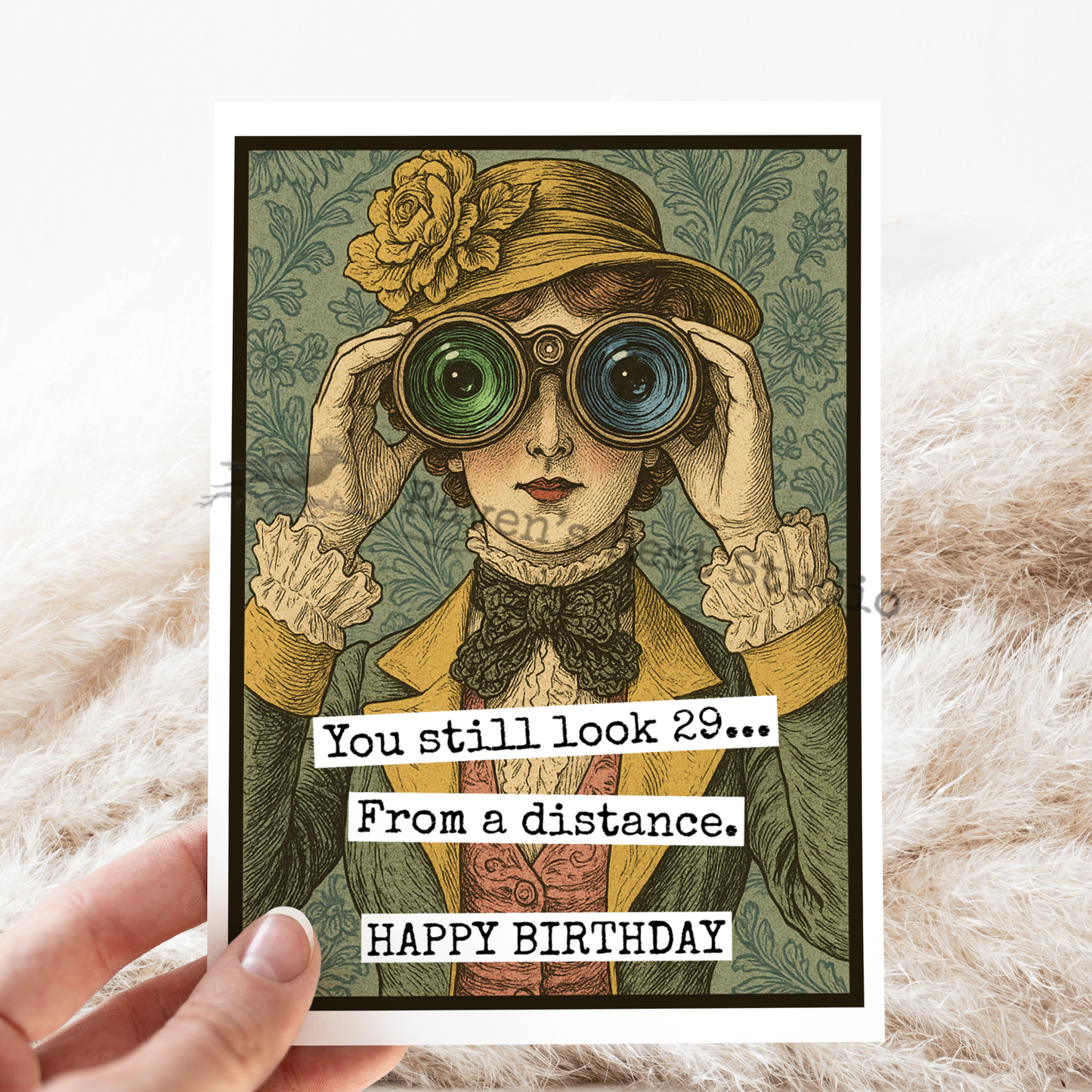 Funny Birthday Card. You Still Look 29.
