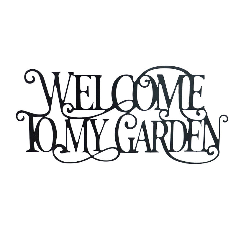 Welcome to my Garden Sign