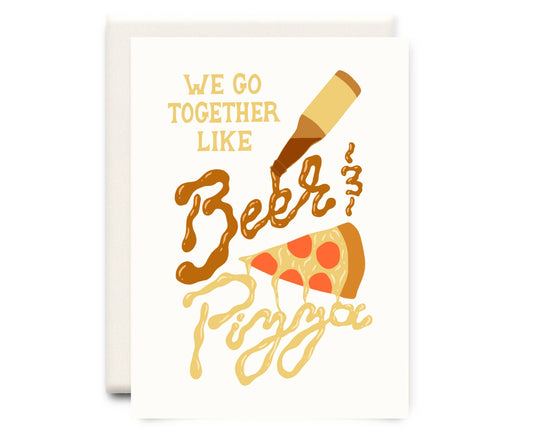 Beer and Pizza | Love Greeting Card