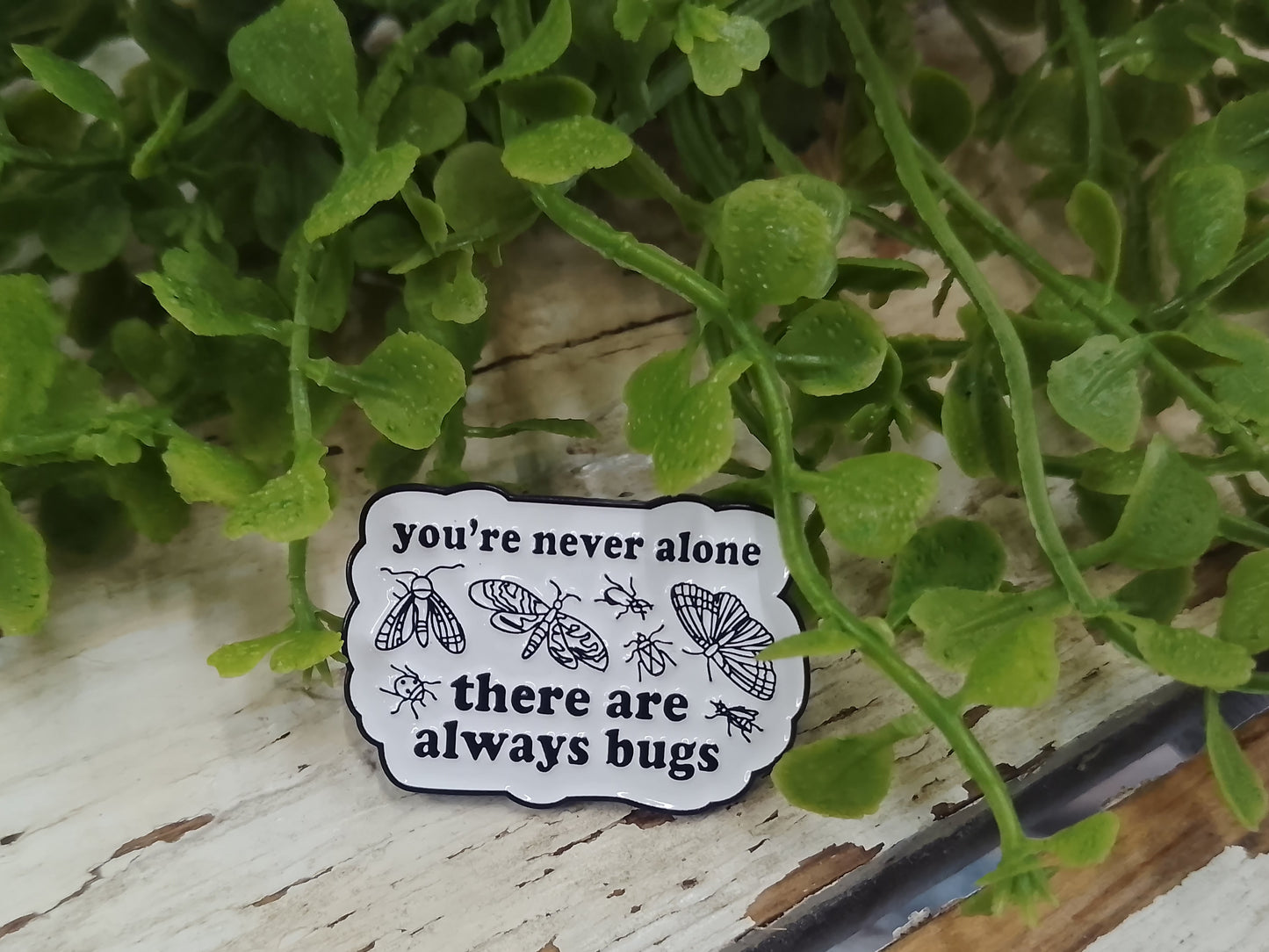 There's Always Bugs Pin