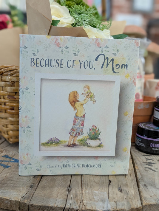 Because of You, Mom