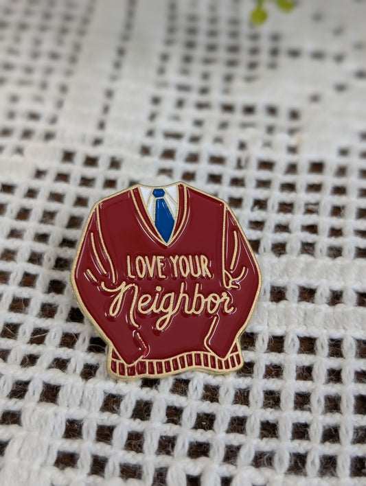 Love your neighbor