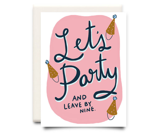 Let's Party and Leave by Nine