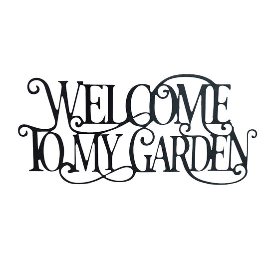 Welcome to my Garden Sign