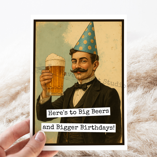 Funny Birthday Card. LARGE Beer