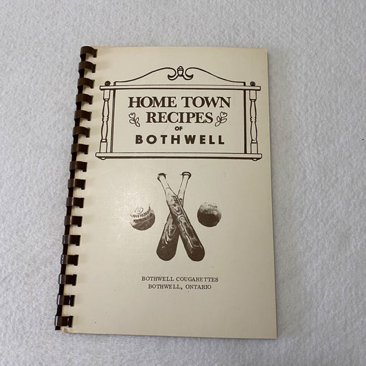 Home Town Recipes of Bothwell Cookbook - 1
