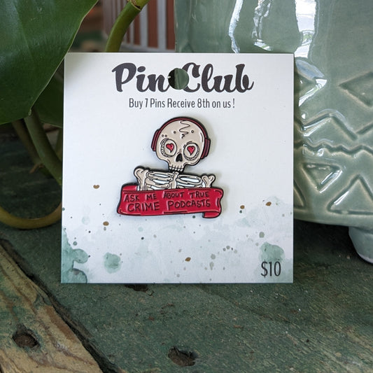 True Crime Skeleton Pin