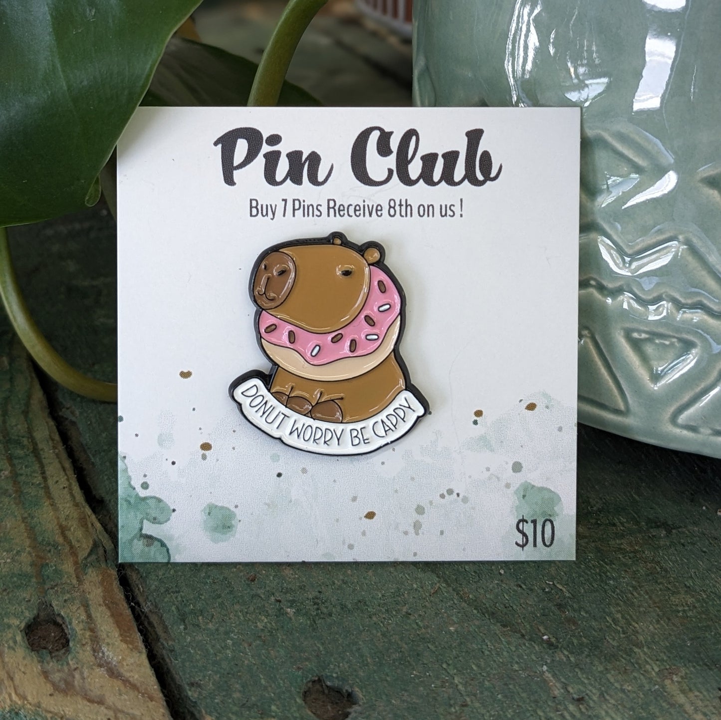 Donut Worry Pin