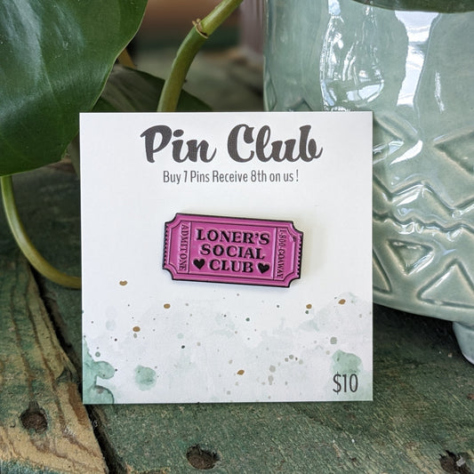 Loners Social Club Pin