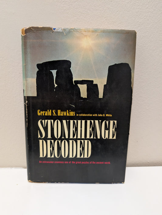 Stonehenge Decoded - Gerald S. Hawkins