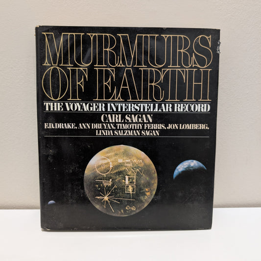 Murmurs of Earth: The Voyager Interstellar Record - Carl Sagan and others