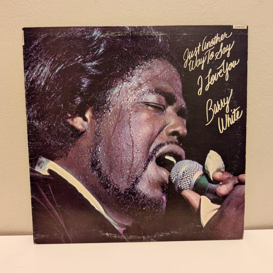 Barry White Just Another Way To Say I Love You LP
