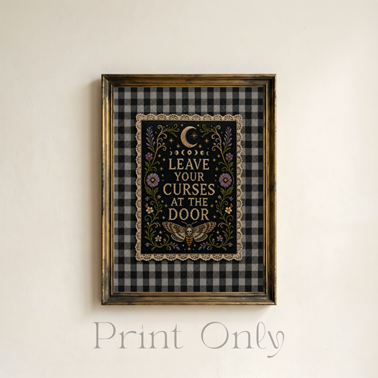 Leave Your Curses... Print