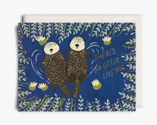 No Otter Like You Card