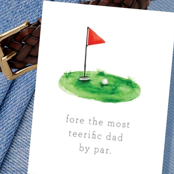 Fore The Most Teerific Dad by par