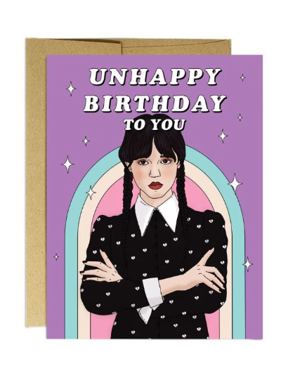 Unhappy Birthday Card