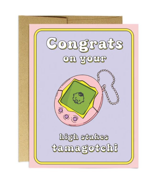 Congrats on your Tamagotchi