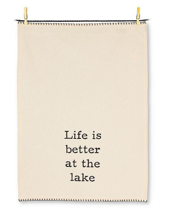 Life is Better at the Lake Kitchen Towel