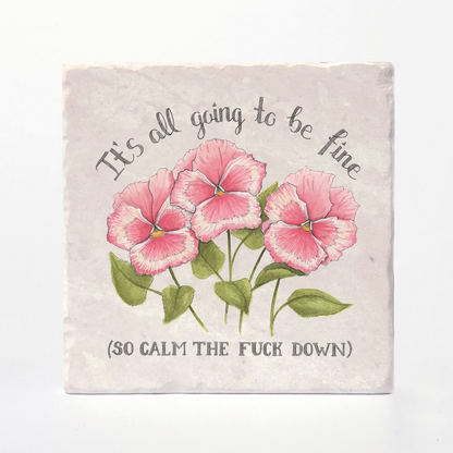 Calm The Fuck Down - Naughty Florals Coaster