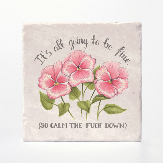 Calm The Fuck Down - Naughty Florals Coaster
