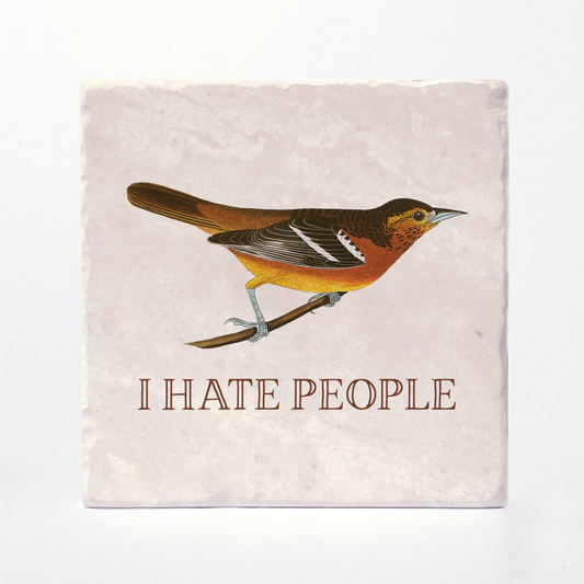 I Hate People - Effin' Birds Coaster