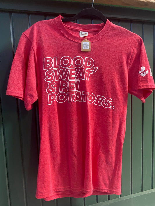 Blood Sweat & PEI Potatoes T-Shirt