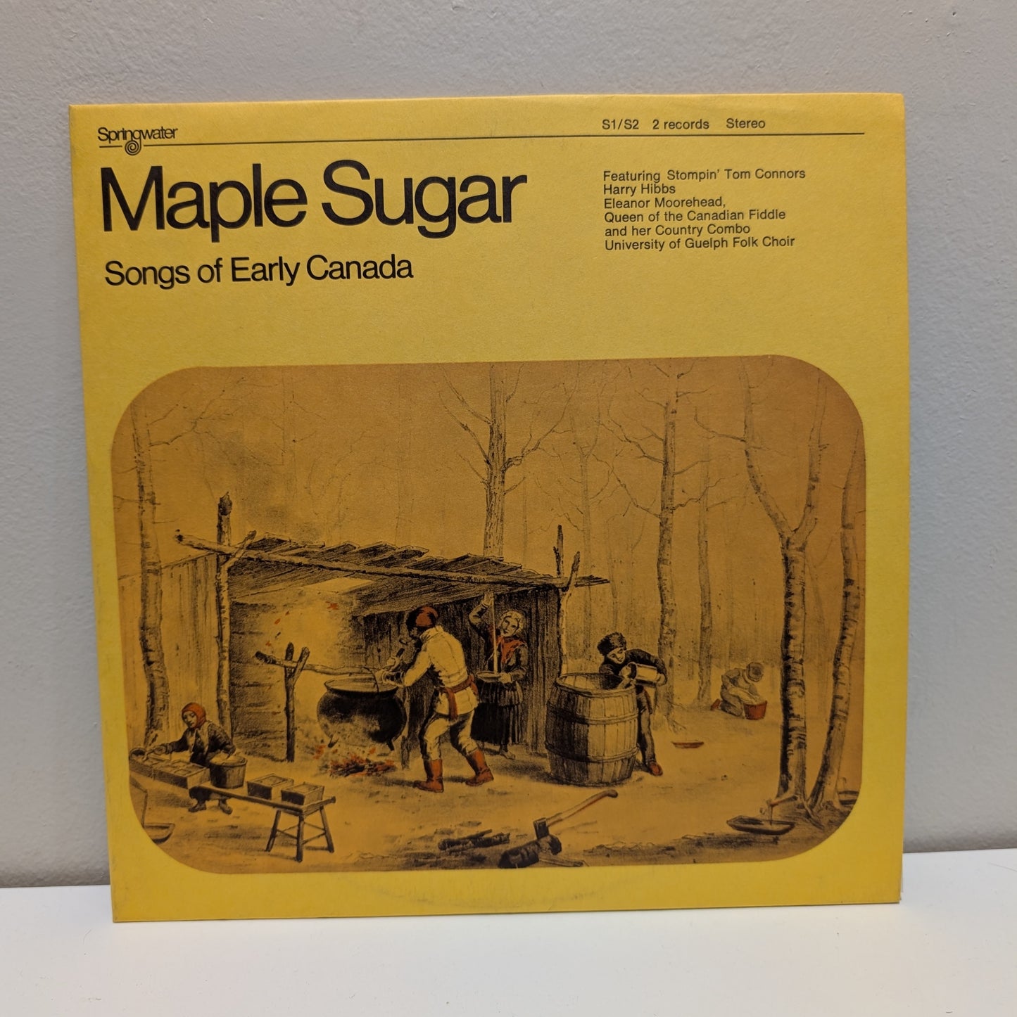 Maple Sugar - Songs of Early Canada 2xLP