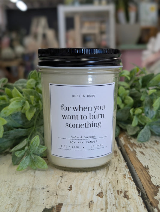 Burn something Candle