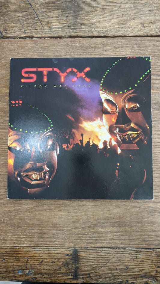 Styx Kilroy Was Here LP