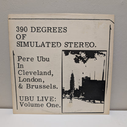 Pere Ubu 390 Degrees of Simulated Stereo LP